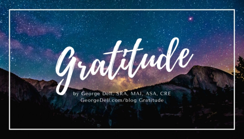 Gratitude blog post by George Dell, SRA, MAI, ASA, CRE
