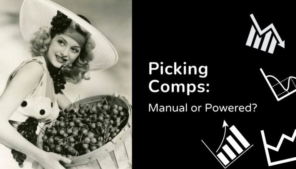 Woman with basket of hand picked fruit beside the words Picking Comps: Manual or Powered? by George Dell, SRA, MAI, ASA, CRE