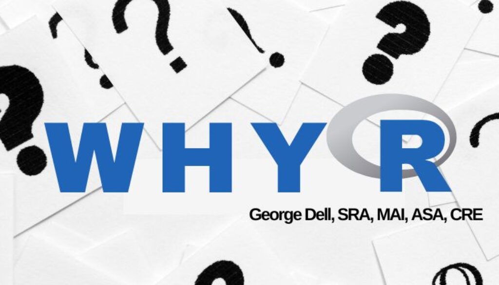 Part 1: Why R? By George Dell, SRA, MAI, ASA, CRE