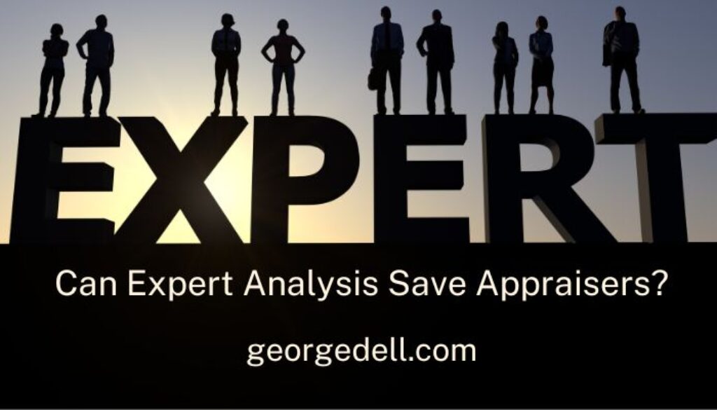 Standing on the letters EXPERT are silhouettes of men and women. Text Can Expert Analysis Save Appraisal? GeorgeDell.com