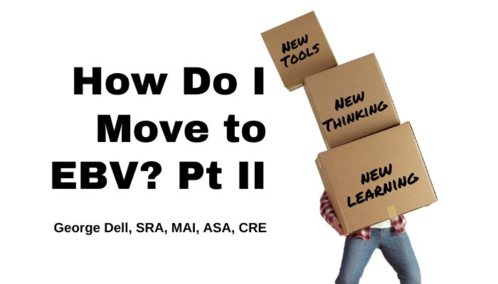 A man carrying moving boxes with labels on the boxes: New tools New Thinking New Learning. Large text reads: How Do I Move to EBV? Pt 2
