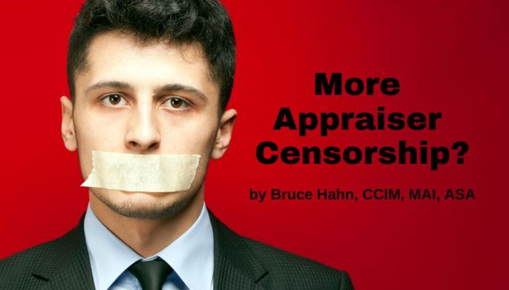 Man with mouth taped shut. Text More Appraiser Censorship? by Bruce Hahn, CCIM, MAI, SRA