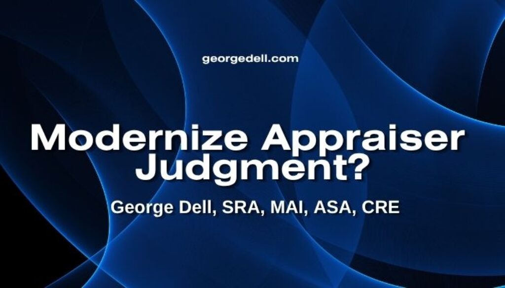 Modernize Appraiser Judgment?
